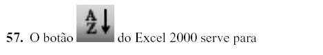 Questão de Excel 2000